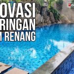 Renovasi Kolam Renang di jakarta selatan