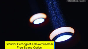 Keputusan Menteri Kemkominfo Nomor 58 Tahun 2022 standar teknis untuk perangkat telekomunikasi free space optics