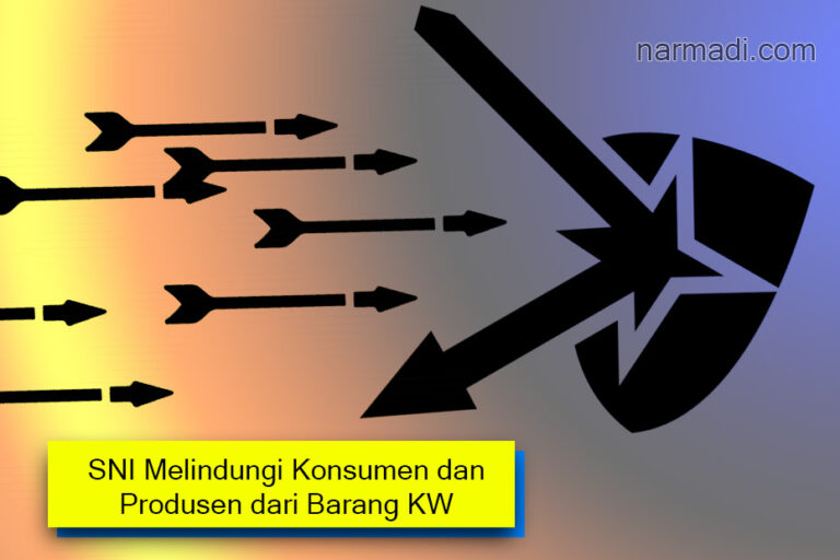 Manfaat SNI dalam melindungi konsumen dari barang tiruan, serta menjaga produk asli tetap dipercaya. Seperti produk pangan, alat elektronik, farmasi, dan produk konsumsi