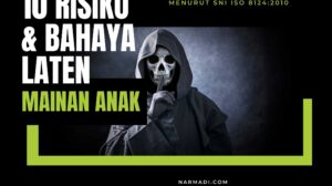 Bahaya laten dan risiko bahaya pada mainan anak. Itu mengapa perlu diterapkan wajib SNI ISO 8124:2010