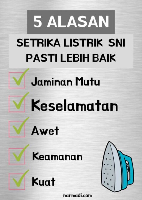 5 Alasan Wajib SNI untuk alat elektronik, SNI IEC 60335-2-7 untuk setrika listrik 