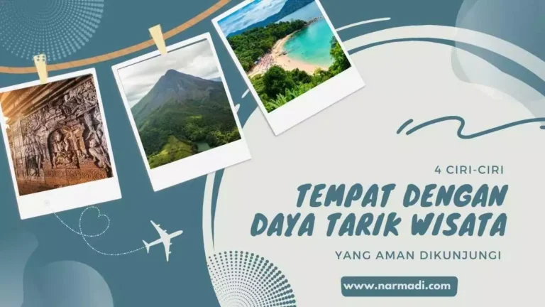 Ciri-ciri tempat dengan daya tarik wisata atau obyek wisata, tempat pariwisata, wahana wisata yang memenuhi SNI 9042:2021