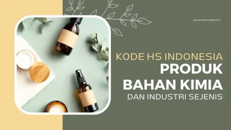 Kode HS Indonesia atau hs code untuk produk bahan kimia dan industri sejenis lainnya