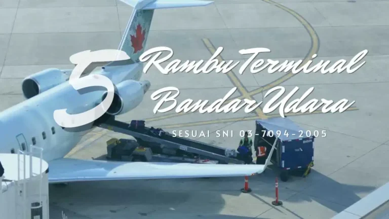 Peraturan Bandara terkait rambu-rambu di terminal sesuai SNI 03-7094-2005