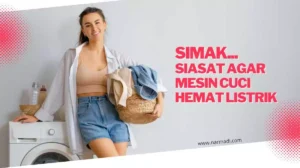 13 Tips dan trik agar mesin cuci hemat listrik