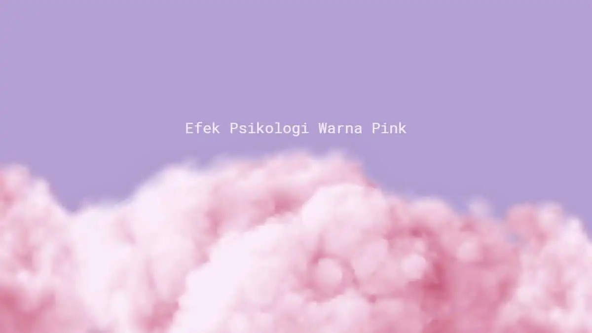 Efek Psikologi warna untuk bisnis - pink