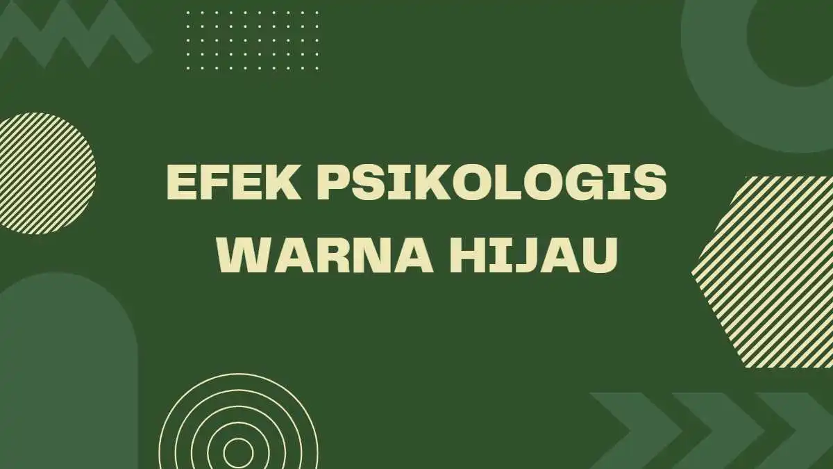 Efek Psikologi warna untuk bisnis - hijau