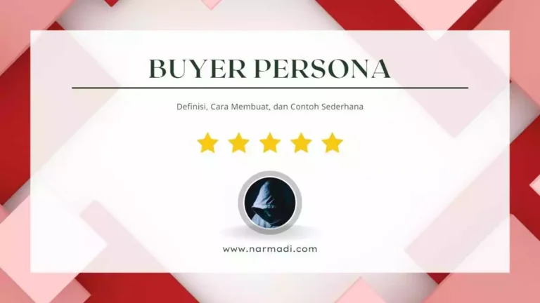 definisi dan cara membuat buyer persona