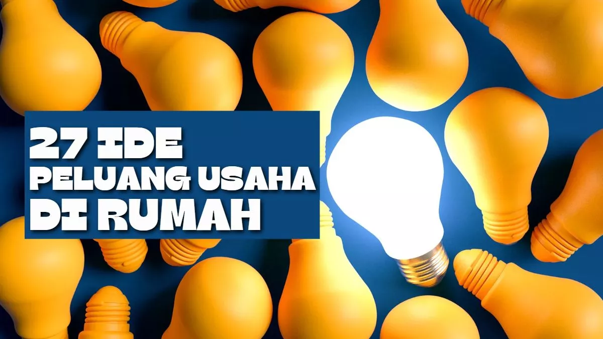 27 Ide peluang usaha rumahan