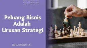 Peluang bisnis adalah urusan strategi