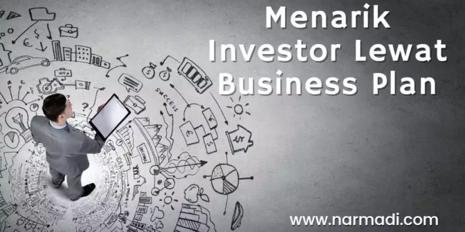 Menarik investor lewat rencana bisnis