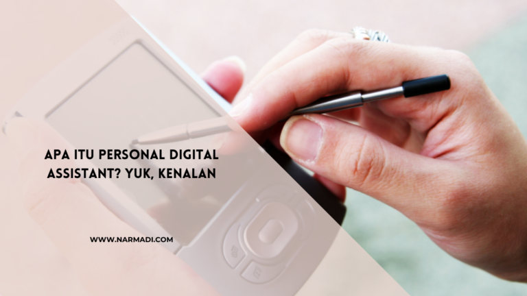 Personal Digital Asisstant