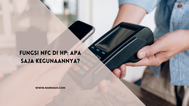 6 Fungsi NFC di Handphone yang Jarang Diketahui
