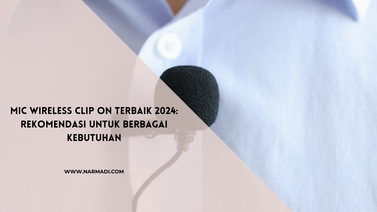 Mic wireless clip on - Narmadi.com