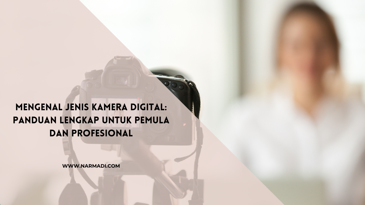 Jenis kamera digital