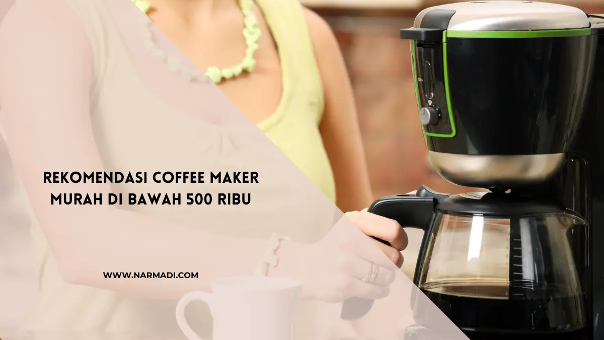Coffee maker murah - Narmadi.com