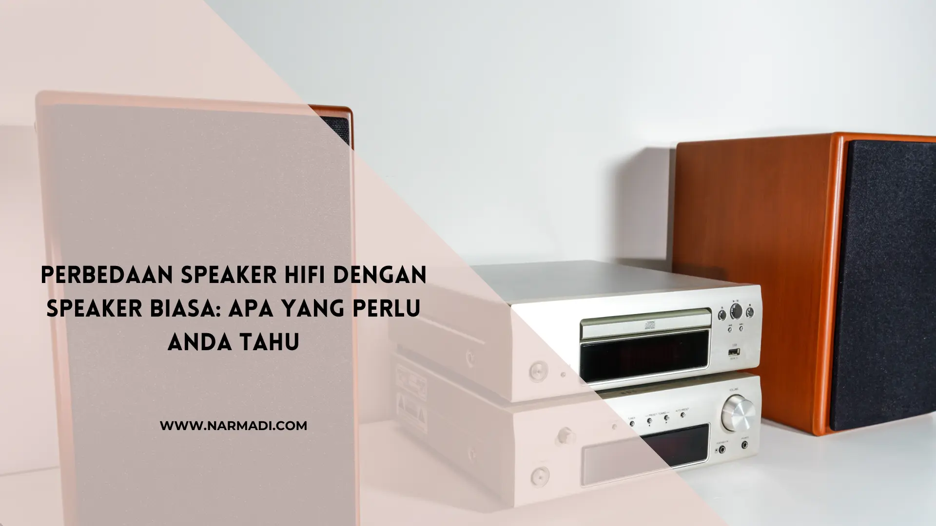 Speaker HiFi - Narmadi.com