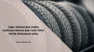 Tabel ukuran ban mobil - Narmadi.com
