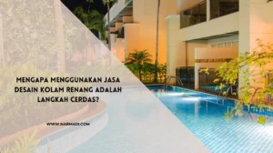 menggunakan jasa desain kolam renang - Narmadi.com
