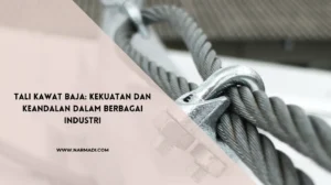 Tali kawat baja - Narmadi.com