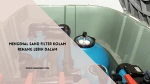 sand filter kolam renang - Narmadi.com