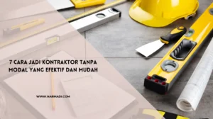 cara jadi kontraktor tanpa modal - Narmadi.com