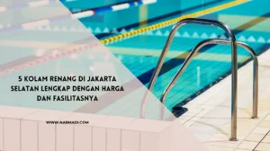 Kolam renang di jakarta selatan - Narmadi.com