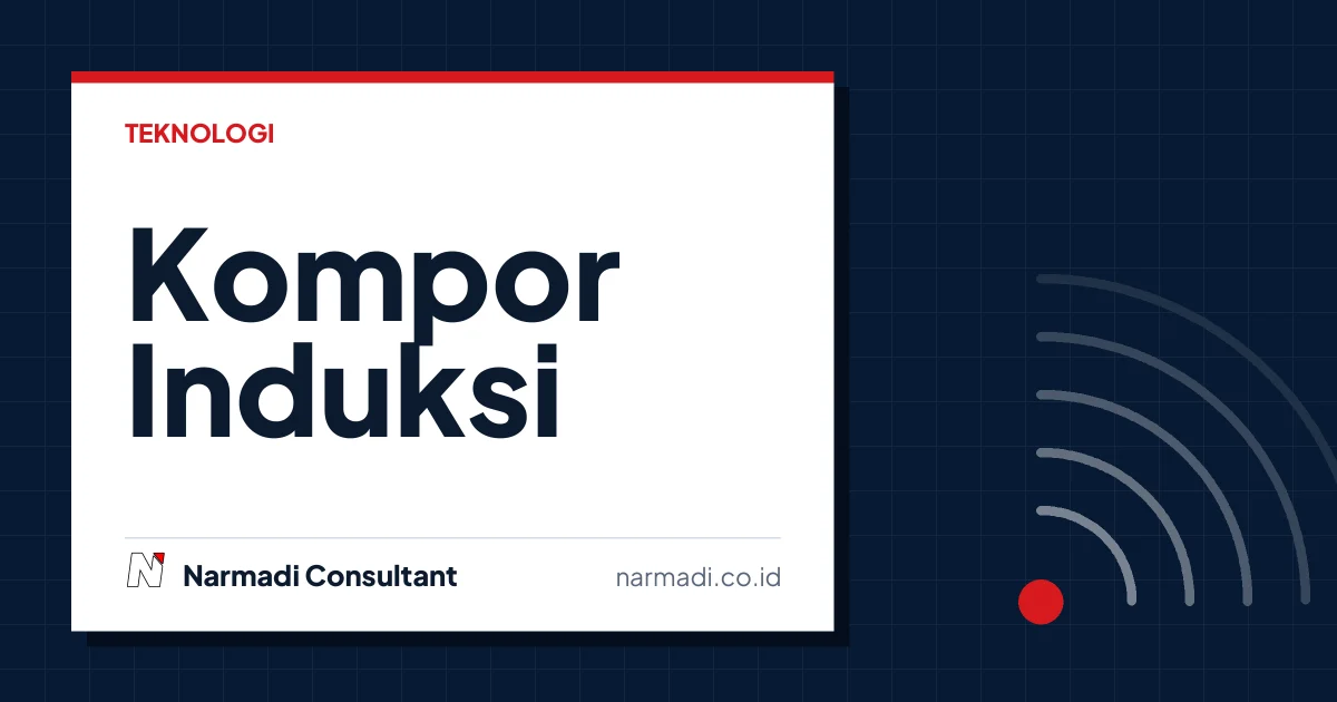 Apa itu Kompor Induksi? Kenali Cara Kerja, Kelebihan dan Kekurangannya