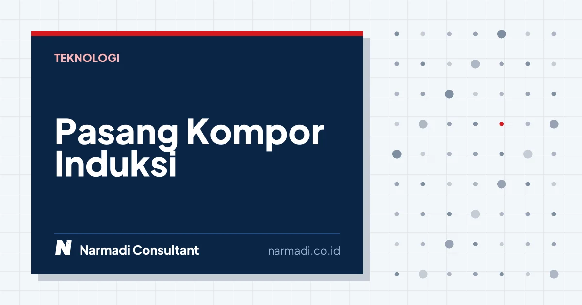 Cara Pasang Kompor Induksi Tanam di Meja Beton: Langkah-Langkah Praktis