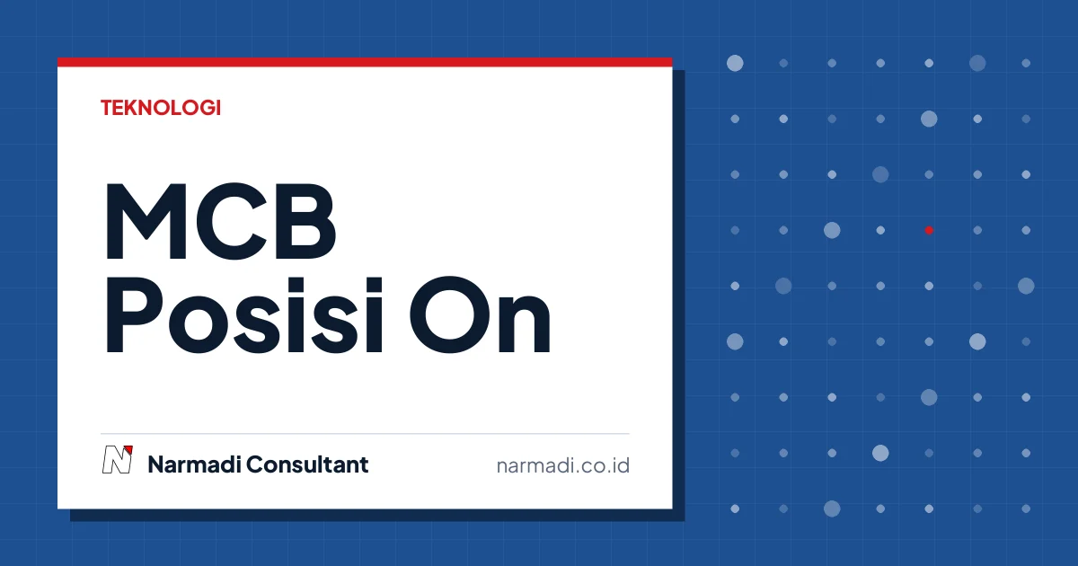 MCB Posisi On Tapi Listrik Mati? Periksa 5 Hal ini