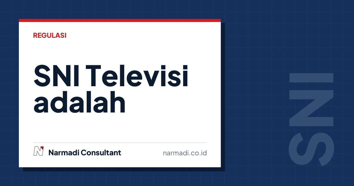 SNI Televisi adalah WAJIB!