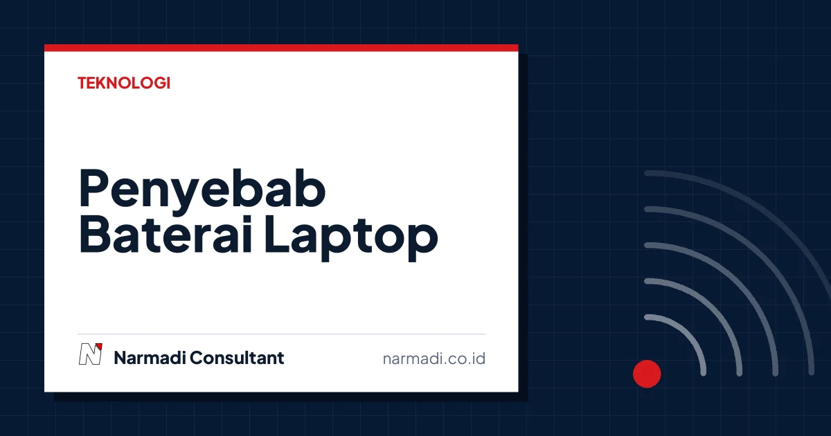 Penyebab Baterai Laptop Bocor