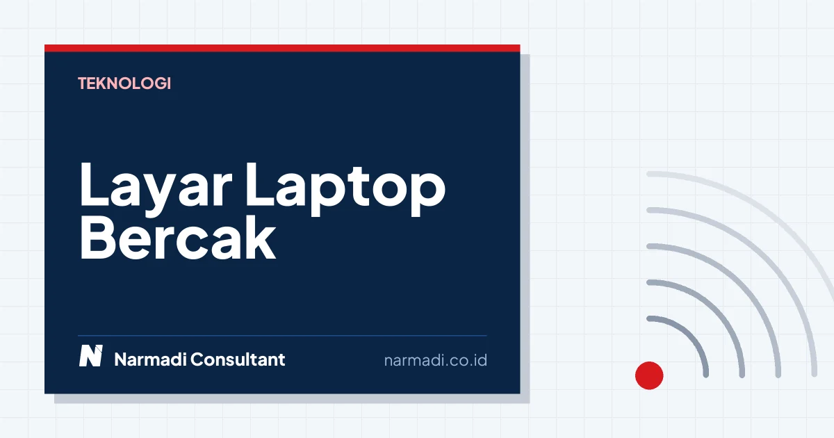 Layar Laptop Bercak Putih? Kenali Penyebab dan Cara Mengatasinya