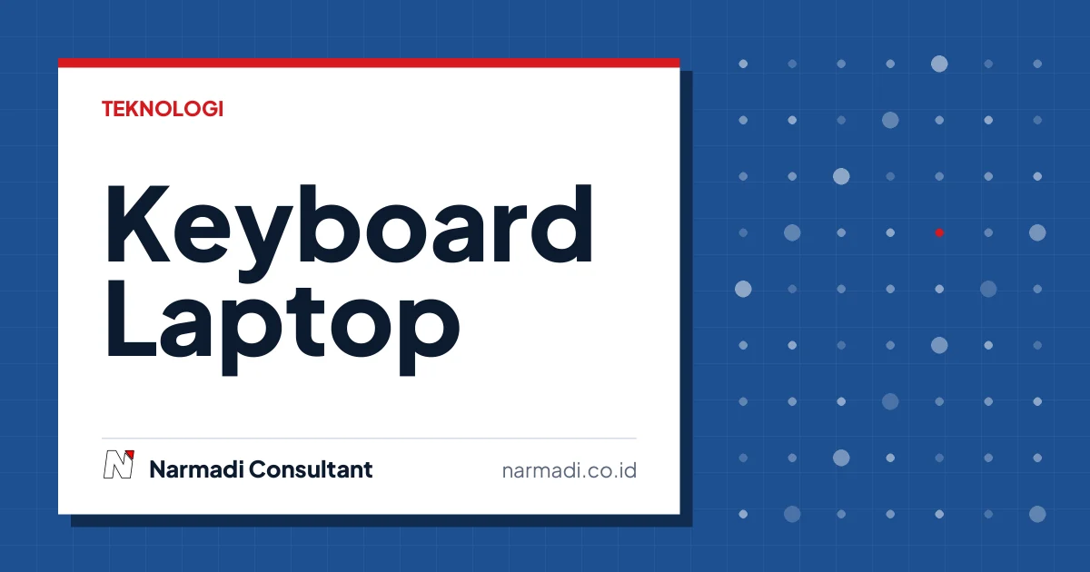 Keyboard Laptop Tidak Berfungsi Sebagian? Begini Cara Memperbaikinya