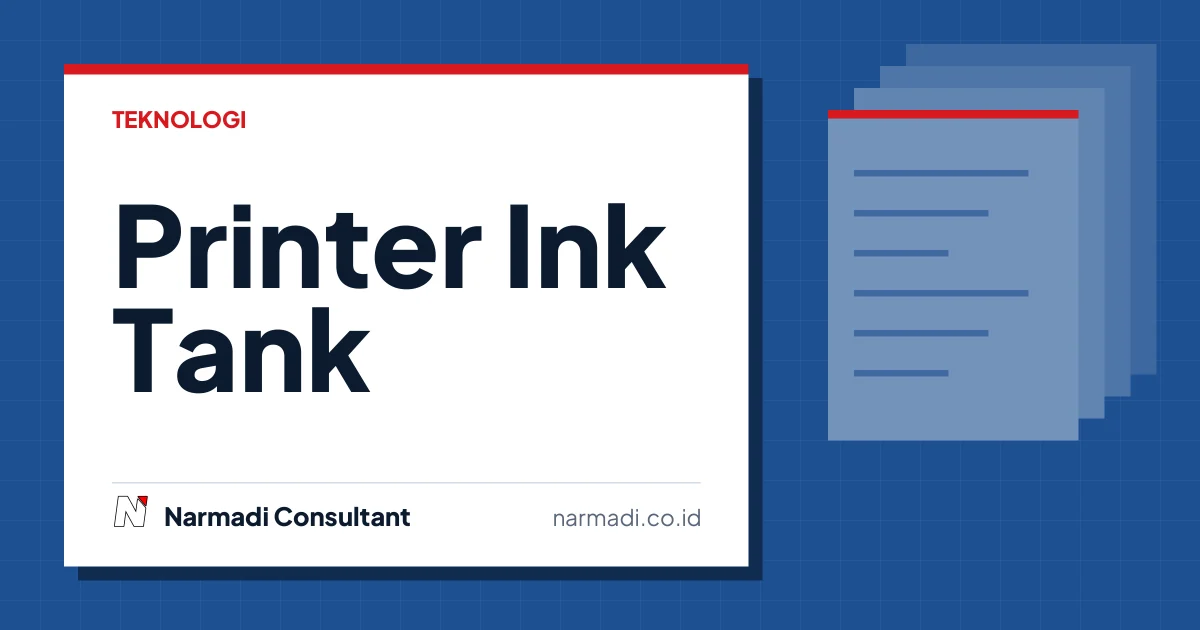 Printer Ink Tank vs Inkjet: Lebih Hemat Mana?