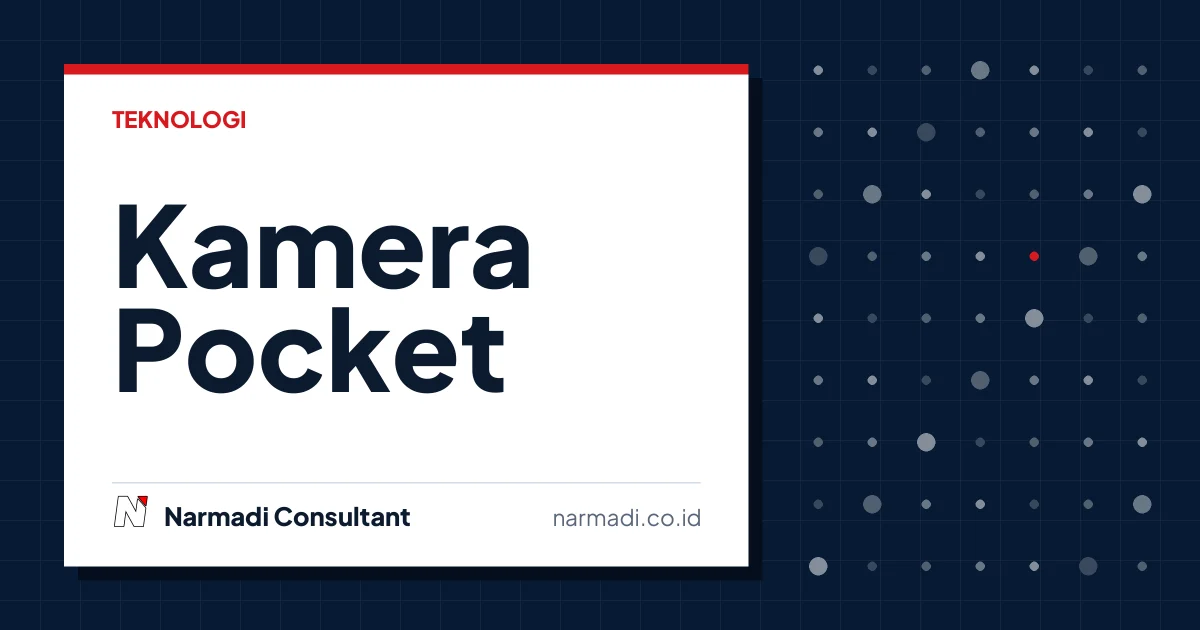 Cara Menggunakan Kamera Pocket untuk Mendapatkan Foto Tajam dan Berkualitas