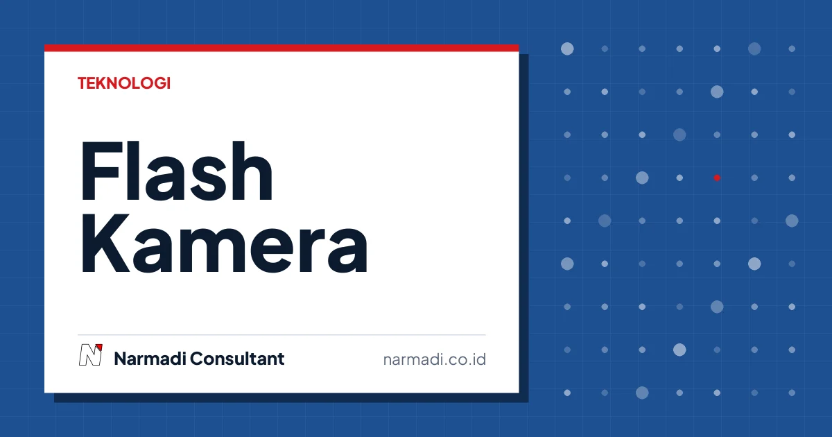 Jenis-Jenis Flash Kamera dan Fungsinya