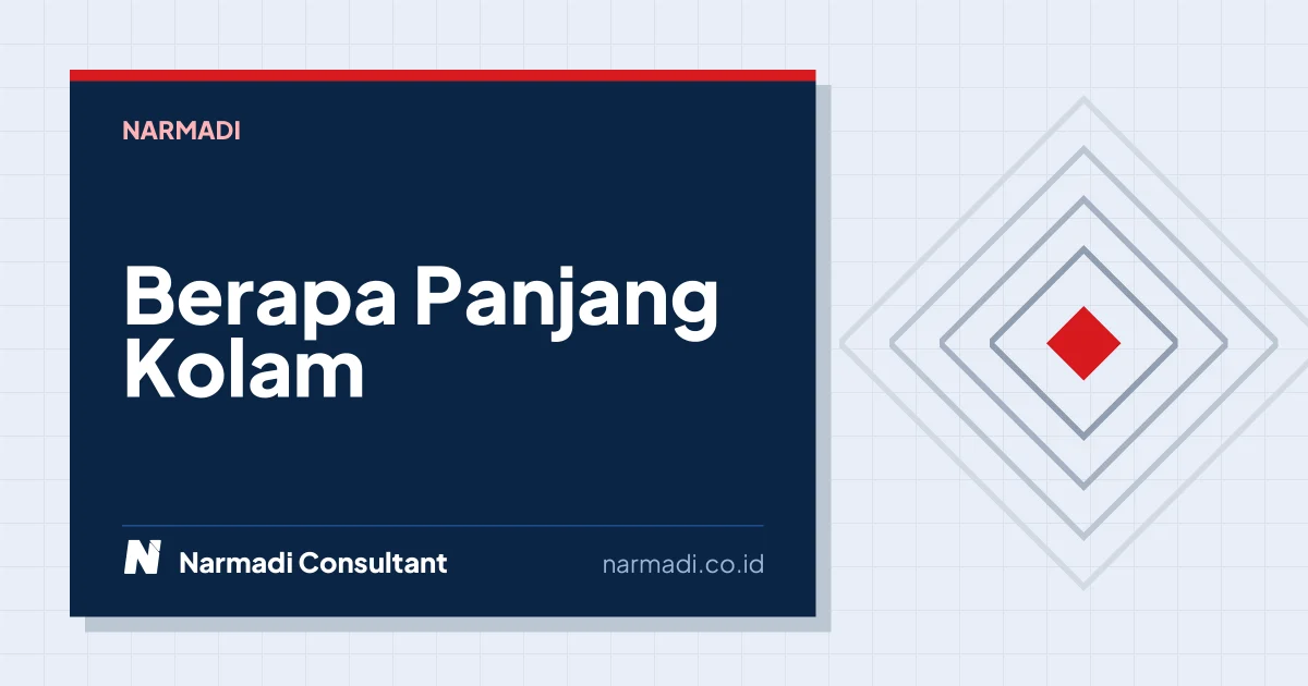 Berapa Panjang Kolam Renang Ideal? Ini Jawabannya!