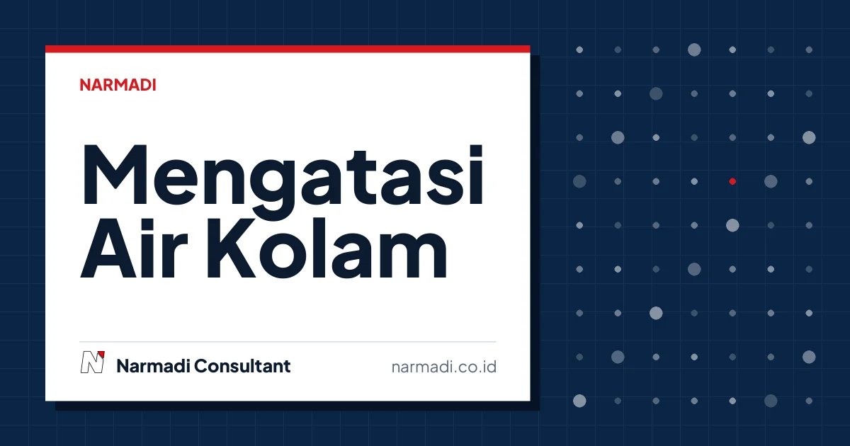 Mengatasi Air Kolam Terlalu Banyak Terusi: Cara Ampuh Menyeimbangkan Kadar Kimia