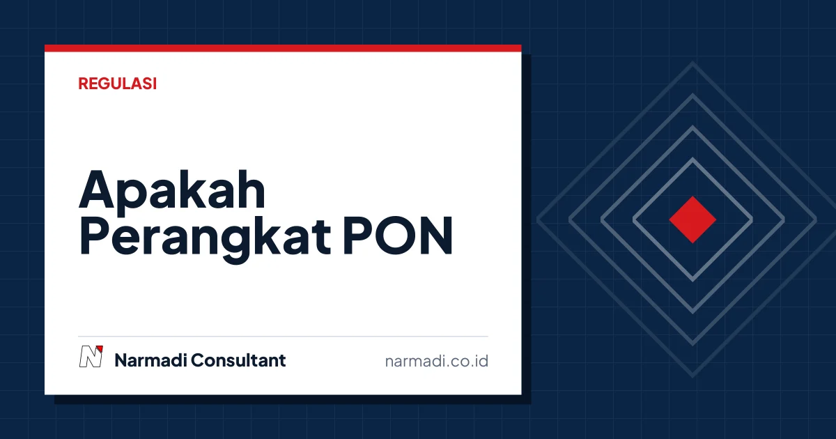 Apakah Perangkat PON Wajib Sertifikasi DJID?