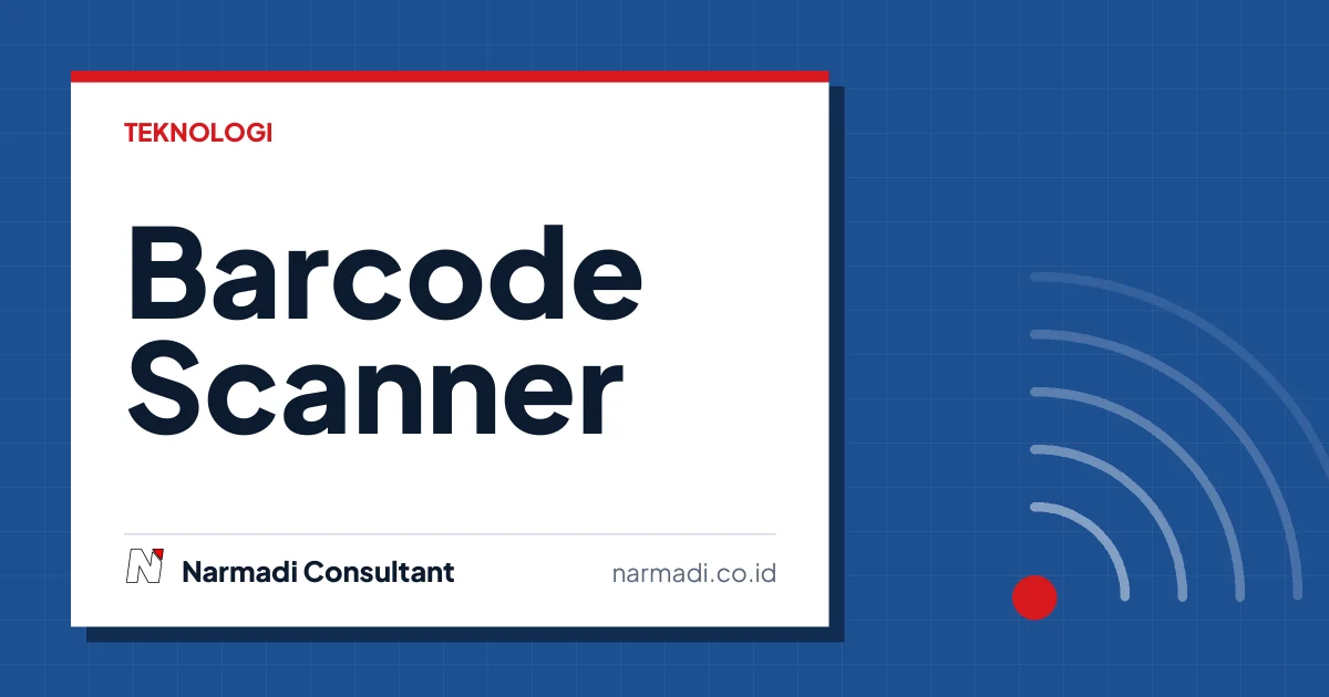Cara Kerja Barcode Scanner dan Jenisnya
