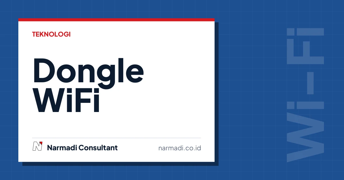 Dongle WiFi: Solusi Praktis untuk Koneksi Internet di Mana Saja