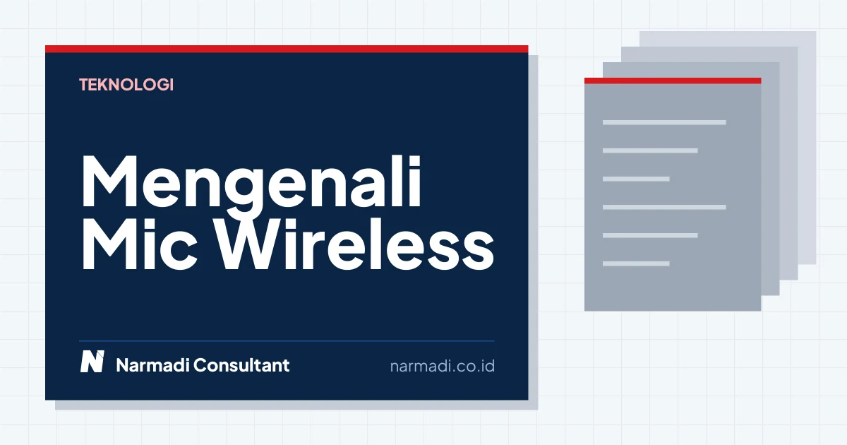 Mengenali Mic Wireless dan Regulasinya di Indonesia