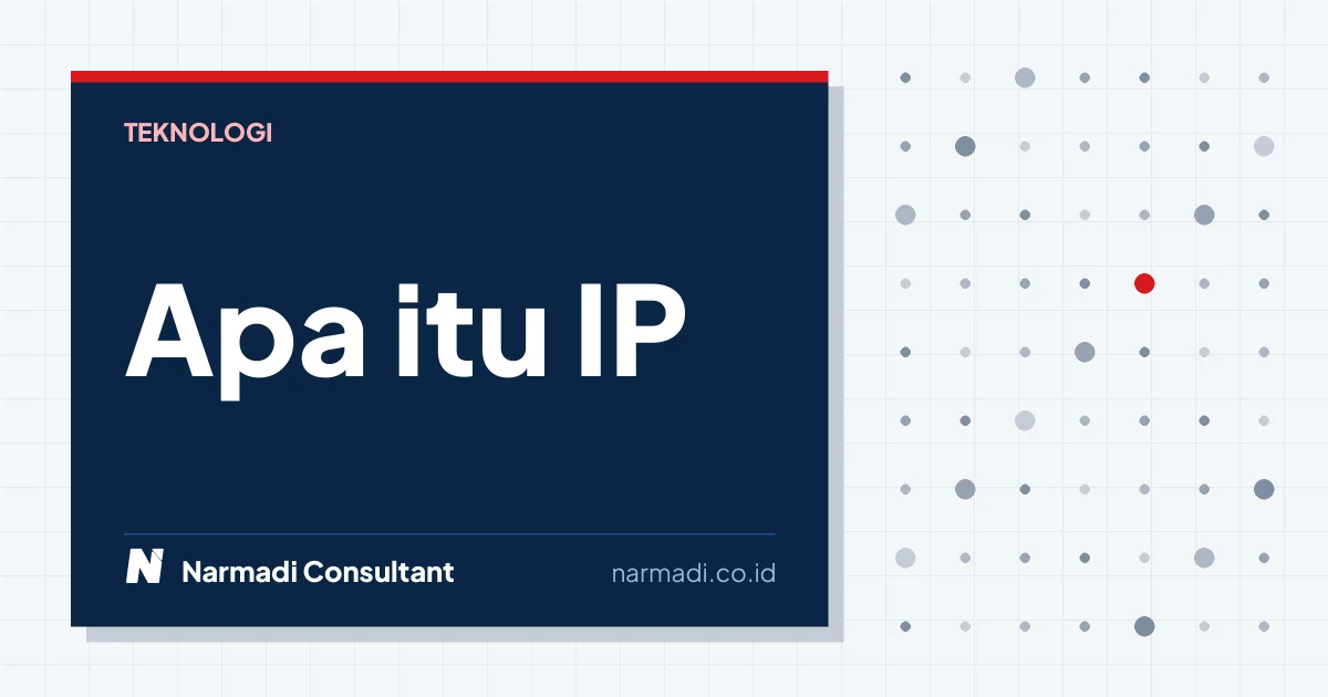Mengenal Apa itu IP Camera CCTV dan Keunggulannya