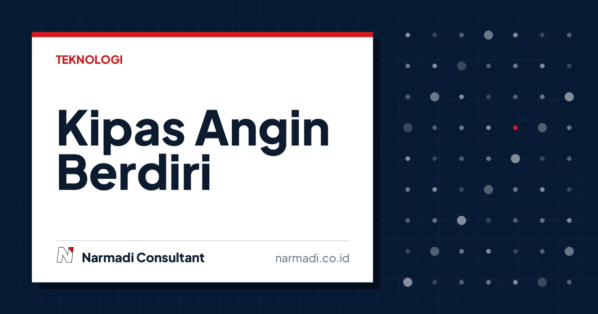 Kipas Angin Berdiri dan Gantung, Mana yang Cocok untuk Rumah Anda?